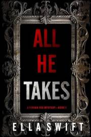 All He Takes (A Vivian Fox Suspense Thriller—Book 1)