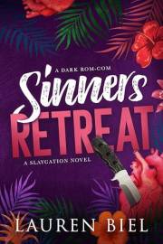 Sinners Retreat: A Dark Rom-Com (The Slaycation Series Book 1)