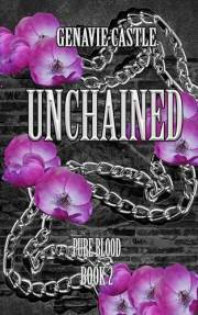 Unchained: Pure Blood Book Two