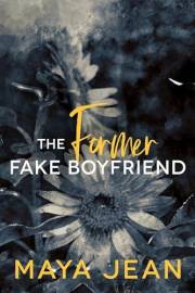 The Former Fake Boyfriend (Sweet Southern Book 2)