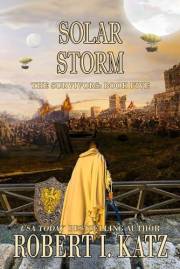 Solar Storm: The Survivors: Book 5