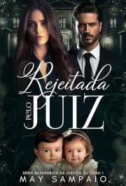 Rejeitada pelo Juiz: Bilionários da Justiça - Livro 1 (Portuguese Edition)