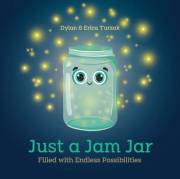 Just a Jam Jar: Filled with Endless Possibilities