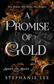 A Promise of Gold (Magick and Malice)