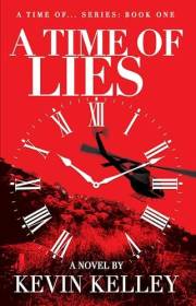A Time of Lies: North Korean Style (A Time of ... Book 1)