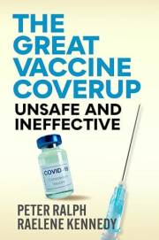 The Great Vaccine Coverup: Unsafe and Ineffective