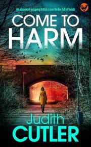 COME TO HARM an absolutely gripping British crime thriller full of twists (Detective Fran Harman Mysteries Book 1)