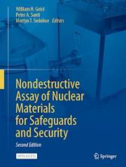 Nondestructive Assay of Nuclear Materials for Safeguards and Security