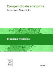 Compendio de anatomía (Colección Biblioteca Nacional de España) (Spanish Edition)