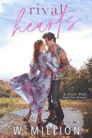 Rival Hearts: A Small Town Romance (Little Falls Series Book 1)