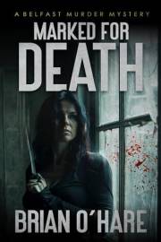 Marked for Death: A Detective Murder Mystery Thriller (The Inspector Sheehan Mysteries Book 8)