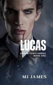 Lucas: A Queer Trans Contemporary Fantasy (The Ember Town Series Book 1)