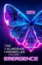 Emergence: A Hopepunk Space Opera (The Valmoran Chronicles Book 1)