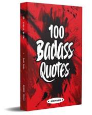 100 Badass Quotes