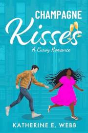 Champagne Kisses: A Curvy Romance (The Park Brothers Book 1)