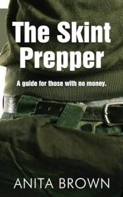 The Skint Prepper: A Guide For Those With No Money