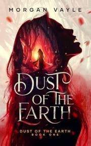 Dust of the Earth (The Dust of the Earth Fantasy Romance Series Book 1)