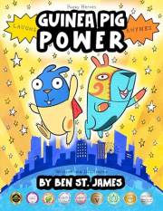 Guinea Pig Power: Fuzzy Heroes