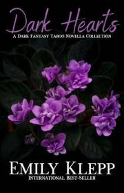 Dark Hearts: A Dark Fantasy Taboo Novella Collection (The Dark Hearts Collection)