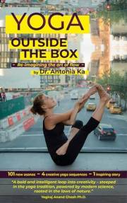 Yoga Outside the Box: Re-imaging the Art of Flow