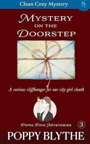 Mystery on the Doorstep: A Curious Cliffhanger For Our City Girl Sleuth (Pippa Finn Mysteries Book 3)