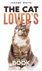 The Cat Lover's Book (Pet Lover's Collection)