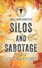 Silos and Sabotage: Small Town Secrets (Cowboy Brand of Justice Book 2)
