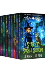 Owl Star Witch Mysteries First Volume Box Set: First Books 1-8 (Leanne Leeds Paranormal Mystery Series 8-Book Boxsets)