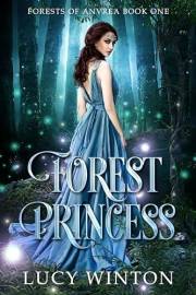 Forest Princess (Forests of Anvrea Book 1)