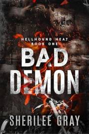 Bad Demon (Hellhound Heat Book 1)