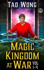 Magic Kingdom at War Vol 1-4: An Isekai Kingdom Builder LitRPG