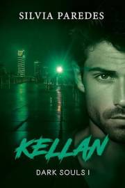 Kellan: Dark Souls (Spanish Edition)