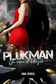 PLUKMAN: Un arma de doble filo.: DARK ROMANCE (PLACERES CORRUPTOS) (Spanish Edition)