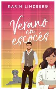 Verano en escocés (Pasión en el Lago Ness nº 1) (Spanish Edition)
