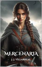 Mercenaria: Una novela de fantasía épica (Serie Mercenaria nº 1) (Spanish Edition)