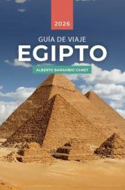 GUÍA de EGIPTO en 110 PÁGINAS: Inspiración e ideas para tu viaje (GUÍAS DE VIAJE) (Spanish Edition)
