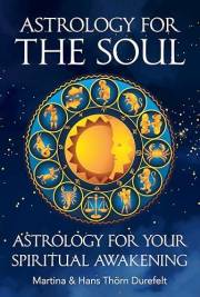 Astrology for the Soul: Discover your Healing gifts & open up for inner Expansion (Your Success with the Astrology book packa