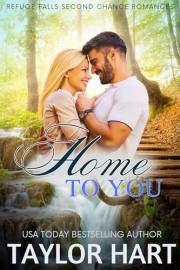 Home to You: Sweet Second Chances (Refuge Falls Small Town Billionaire Romances Book 1)