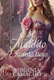 Ese maldito encanto tuyo (Sombras de Bath nº 1) (Spanish Edition)