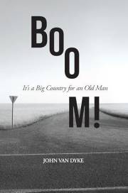 BOOM!: It’s a Big Country for an Old Man