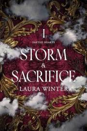 Storm & Sacrifice (Faeted Hearts Book 1)