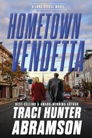 Hometown Vendetta | A Luke Steele Novel