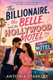 The Billionaire, the Belle, and the Hollywood Motel (The Sins of a Billionaire Book 1)