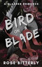 Bird on a Blade: A Slasher Romance (Hunter's Heart Book 1)