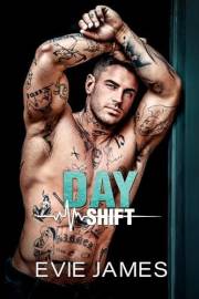 Day Shift: A medical romance with a thrilling mafia twist. (Broken Heroes)