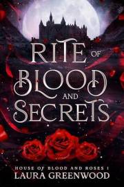 Rite of Blood and Secrets (House of Blood and Roses Book 1)