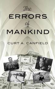 The Errors of Mankind: Mistaking the True Conditions for our Well-Being