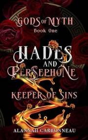 Hades and Persephone - Keeper of Sins: Gods of Myth Book One