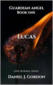 Lucas (Guardian Angel Book 1)