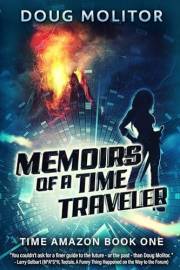 Memoirs of a Time Traveler (Time Amazon Book 1)
